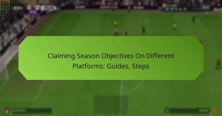 featured-image-claiming-season-objectives-on-different-platforms-guides-steps