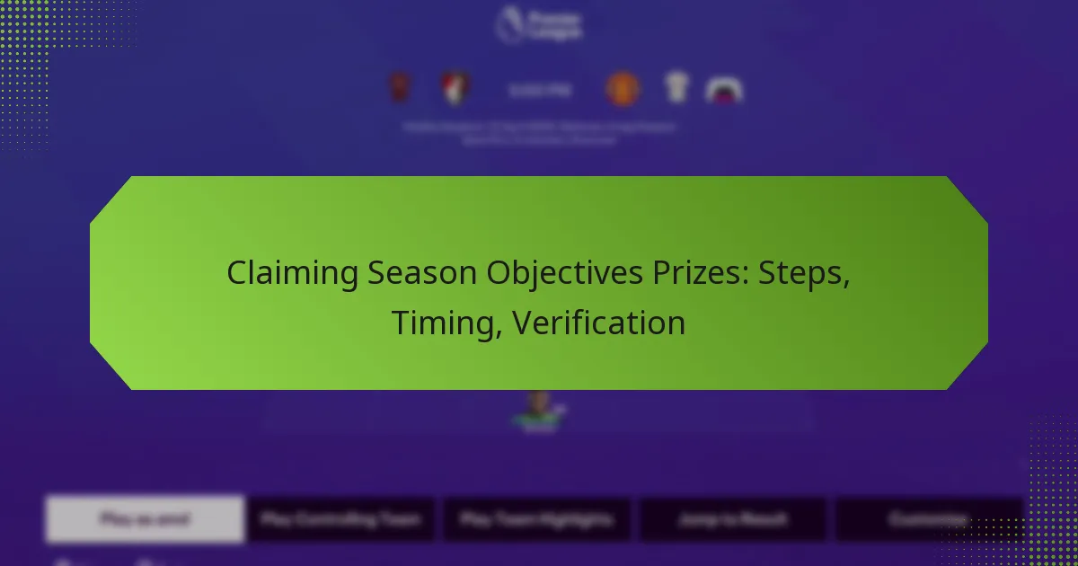 featured-image-claiming-season-objectives-prizes-steps-timing-verification