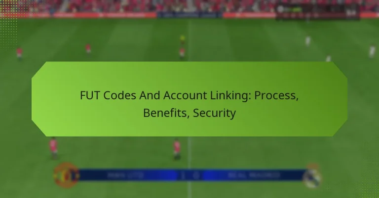 featured-image-fut-codes-and-account-linking-process-benefits-security