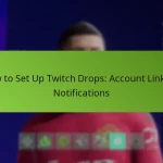featured-image-how-to-set-up-twitch-drops-account-linking-notifications