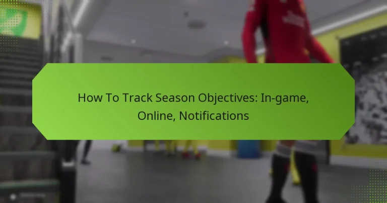 featured-image-how-to-track-season-objectives-in-game-online-notifications