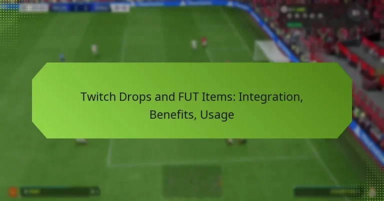 featured-image-twitch-drops-and-fut-items-integration-benefits-usage