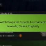 featured-image-twitch-drops-for-esports-tournaments-rewards-claims-eligibility