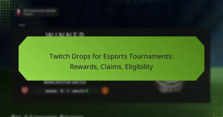 featured-image-twitch-drops-for-esports-tournaments-rewards-claims-eligibility
