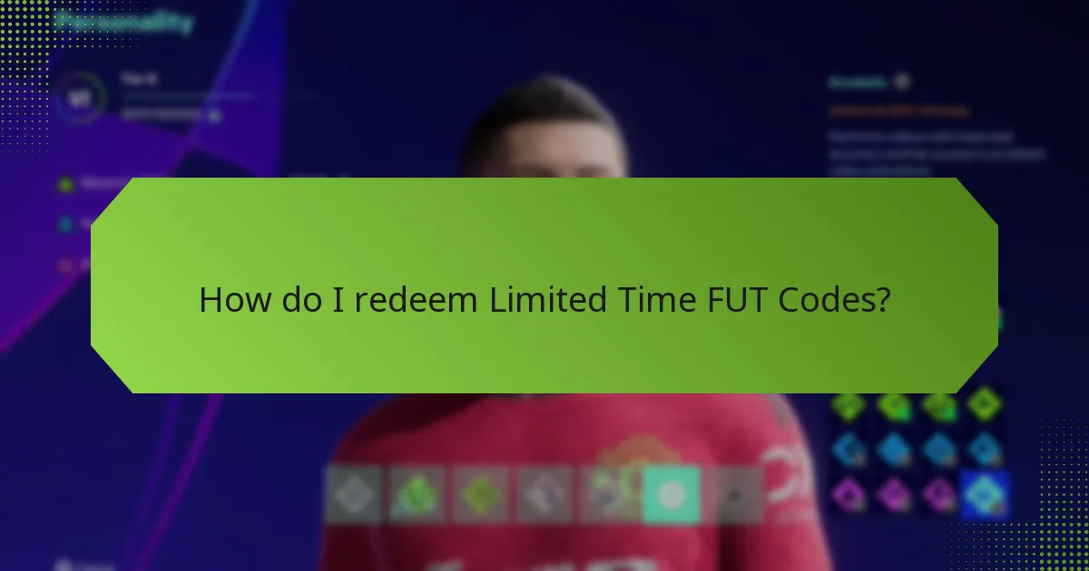 How do I redeem Limited Time FUT Codes?