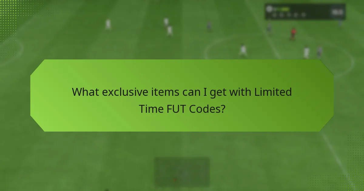 What exclusive items can I get with Limited Time FUT Codes?