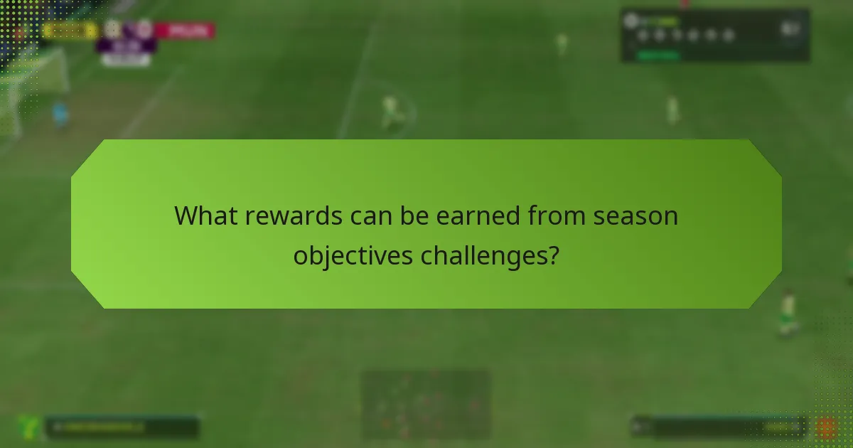 What rewards can be earned from season objectives challenges?